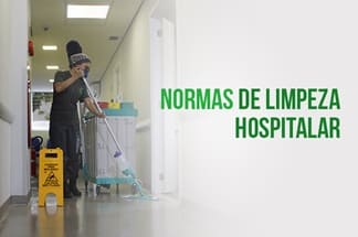 Normas para limpeza hospitalar: as diretrizes essenciais para um ambiente seguro