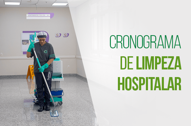 Cronograma de Limpeza Hospitalar: Como Elaborar e Implementar com Sucesso